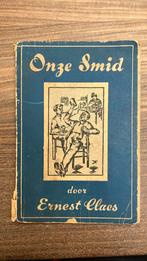 Onze Smid door Ernest Claes : 1942, Ophalen of Verzenden, Zo goed als nieuw
