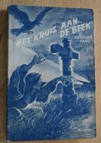 Abraham Hans - Het kruis aan de beek - uitg. De Schorpioen, Boeken, Romans, Ophalen, Gelezen, Abraham Hans, België