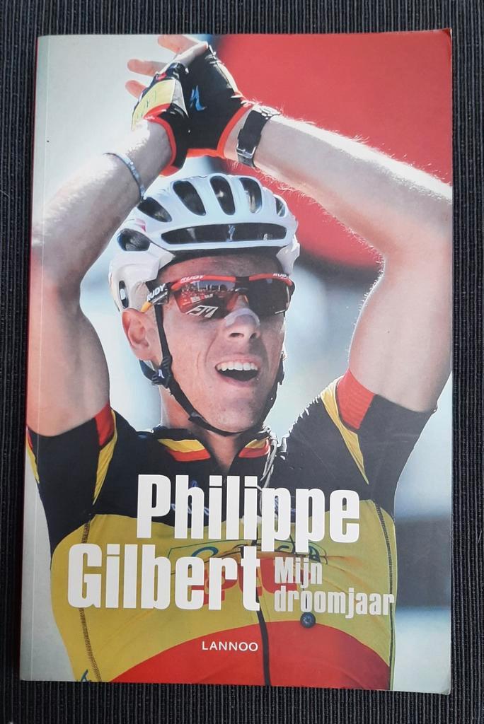 Boek: Philippe Gilbert, Mijn droomjaar, Boeken, Biografieën, Zo goed als nieuw, Ophalen of Verzenden