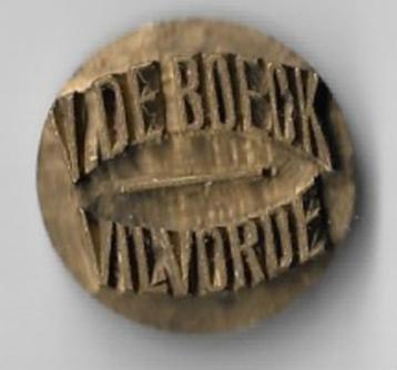 Unieke oude stempel V.DE BOECK  -  VILVORDE beschikbaar voor biedingen