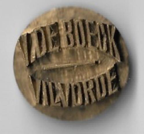 Unieke oude stempel V.DE BOECK  -  VILVORDE, Verzamelen, Biermerken, Ophalen of Verzenden