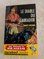 Bob Morane (Le diable du Labrador)., Boeken, Ophalen of Verzenden, Gelezen, H. Vernes.
