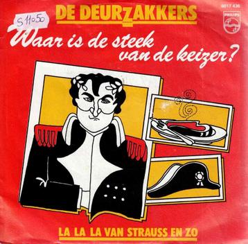 Vinyl, 7"   -   De Deurzakkers – Waar Is De Steek Van De... beschikbaar voor biedingen