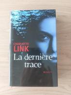 Charlotte Link - La dernière trace, Boeken, Europa overig, Charlotte Link, Ophalen of Verzenden, Zo goed als nieuw