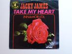 Jacky James Take My Heart Innamorata 7", 7 pouces, Pop, Utilisé, Enlèvement ou Envoi