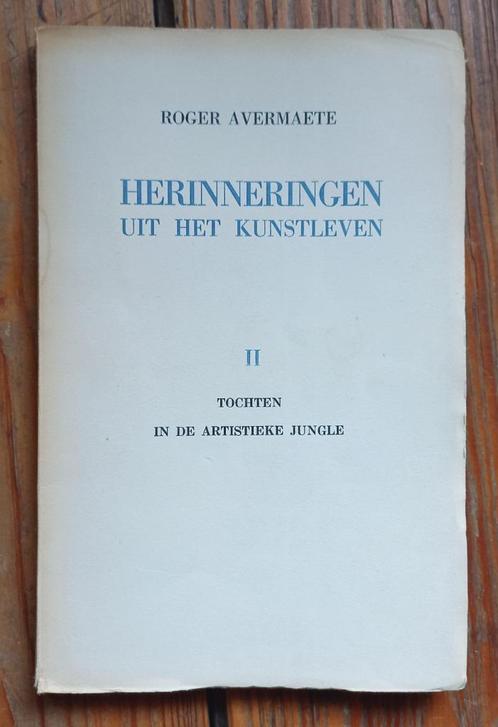 Roger Avermaete Herinneringen uit het kunstleven gesigneerd, Boeken, Kunst en Cultuur | Beeldend, Verzenden