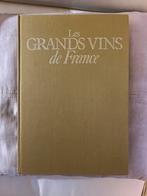De grote wijnen van Frankrijk - oenologie, Ophalen of Verzenden, Frankrijk