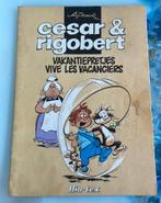 Cesar & rigobert / vakantiepretjes- vive les vacanciers, Boeken, Ophalen of Verzenden, Zo goed als nieuw, Eén stripboek