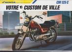 Honda CM 125 C Custom motorbrochure collectie, Boeken, Motoren, Verzenden, Gelezen