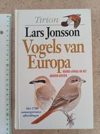Vogels van Europa, N-Afrika en het M-Oosten -- Lars Jonsson, Ophalen of Verzenden, Zo goed als nieuw, Vogels