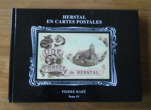 Herstal en cartes postales  -  Tome IV  (Pierre Baré), Verzamelen, Postkaarten | België, Luik, Ophalen of Verzenden