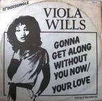 maxi single Viola Wills - Gonna Get Along Without You Now, Comme neuf, 12 pouces, R&B et Soul, Enlèvement ou Envoi