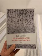 De maatschappij van de sociologie - Rudi Laermans, Boeken, Sociale wetenschap, Ophalen of Verzenden, Zo goed als nieuw