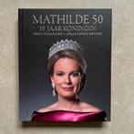 Mathilde 50 - 10 jaar koningin, Boeken, Brigitte Balfoort, Ophalen of Verzenden, Zo goed als nieuw, Politiek en Staatkunde