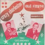 Trio Geo Andries – Crazy charleston / Olé Fiesta - Single, CD & DVD, Vinyles Singles, 7 pouces, En néerlandais, Utilisé, Enlèvement ou Envoi