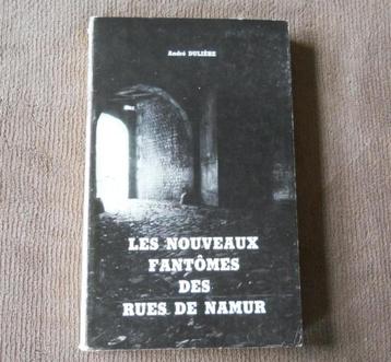 Les nouveaux fantômes des rues de Namur (André Dulière) beschikbaar voor biedingen