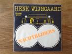 single henk wijngaard, Cd's en Dvd's, Nederlandstalig, Ophalen of Verzenden, 7 inch, Single