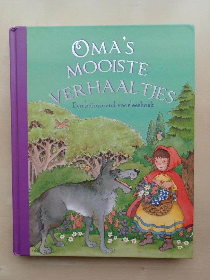 Oma 's mooiste verhaaltjes, Boeken, Kinderboeken | Kleuters, Zo goed als nieuw, Sprookjes, Jongen of Meisje, Voorleesboek, Ophalen of Verzenden