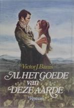 Al het goede van deze aarde, Victor J. Banis, Verzenden, Zo goed als nieuw