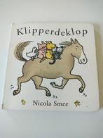 Nicola Smee - Klipperdeklop kartonboekje, Ophalen of Verzenden, Zo goed als nieuw, Nicola Smee