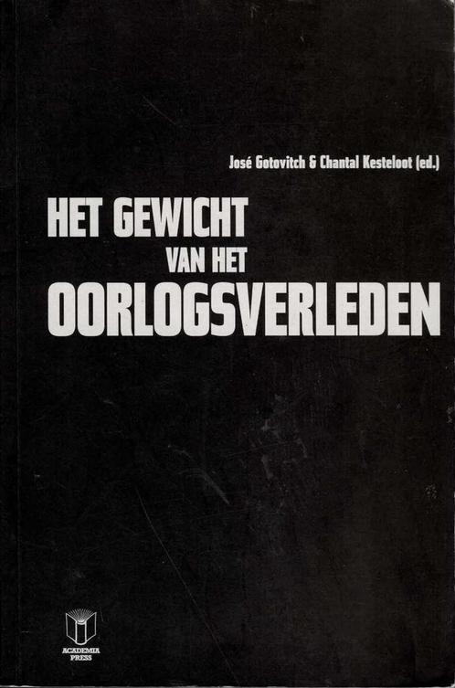Het nooit verdrongen verleden - Chantal Kesteloot, Boeken, Politiek en Maatschappij, Gelezen, Ophalen of Verzenden
