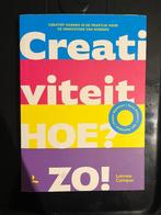 Creativiteit? Hoe? Zo!, Ophalen of Verzenden, Nieuw, Hoger Onderwijs, Lannoo Campus