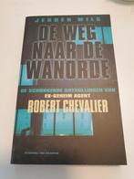Jeroen Wils - De weg naar de wanorde. Onthullingen ex-agent, Ophalen of Verzenden, Zo goed als nieuw, J. Wils