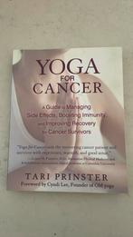Tari Prinster - Yoga for Cancer, Ophalen of Verzenden, Zo goed als nieuw, Tari Prinster