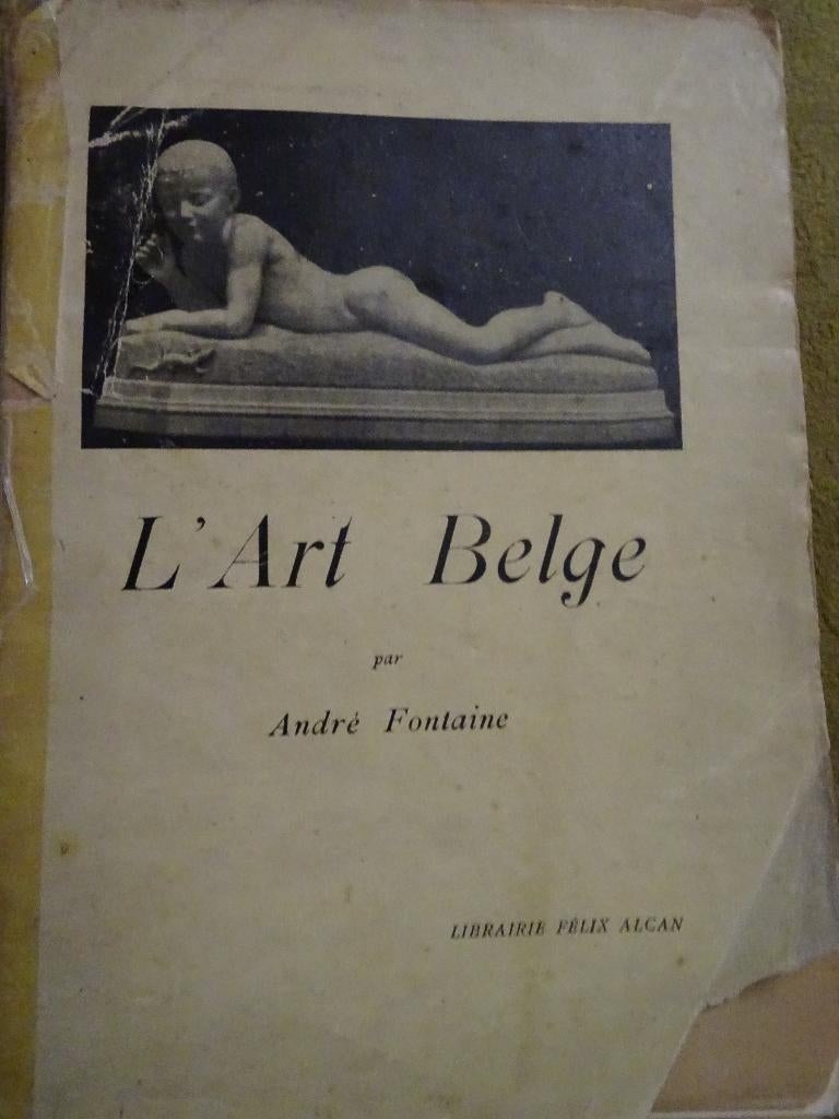 l'art Belge depuis 1830, Peinture et dessin, Enlèvement ou Envoi, Utilisé, André Fontaine
