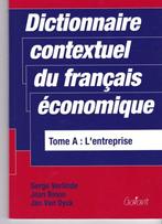 Dictionnaire contextuel du français économique Tome A, Ophalen of Verzenden, Zo goed als nieuw, Hoger Onderwijs