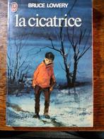 La cicatrice - Bruce Lowery, Utilisé, Enlèvement ou Envoi