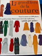 Le grand livre de la couture superbe pour vos réalisations, Hobby en Vrije tijd, Naaien en Fournituren, Zo goed als nieuw