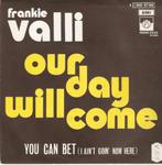 single Frankie Valli - Our day will come, CD & DVD, Vinyles Singles, Enlèvement ou Envoi, Single, Comme neuf, Musique de films et Bande son