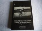 de kinderschoenen van de wielersport 1907-1926, Boeken, Gelezen, Lopen en Fietsen, Ophalen of Verzenden, Duke D. Groot