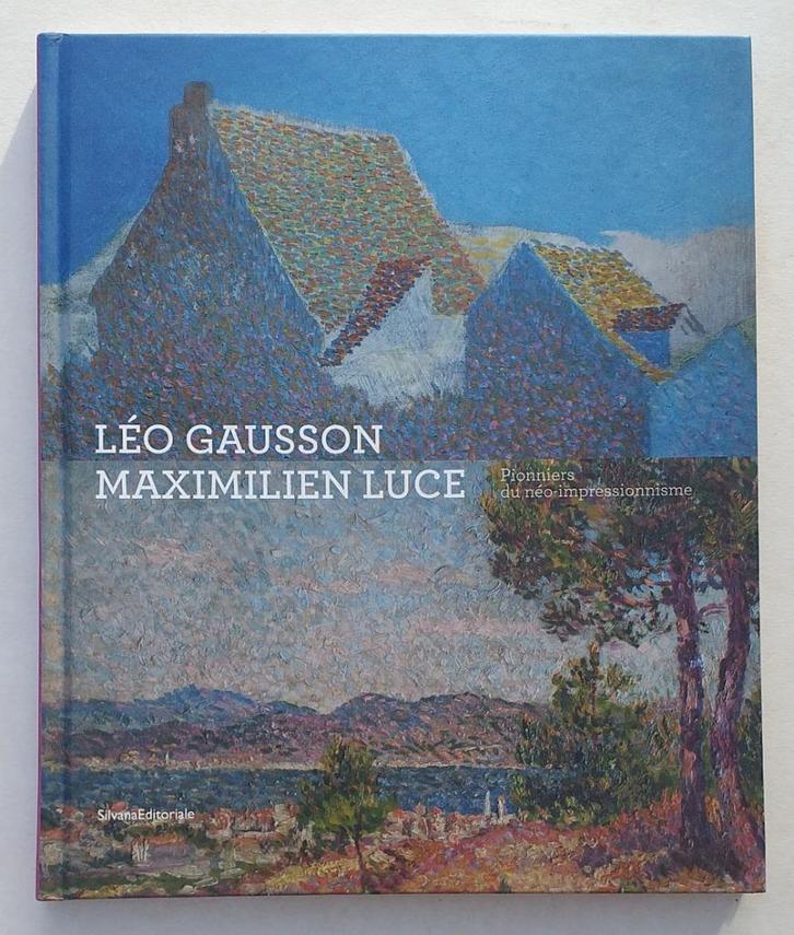 Léo Gausson & Maximilien Luce, Boeken, Kunst en Cultuur | Beeldend, Ophalen of Verzenden