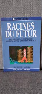Racines du futur tome 4, Ophalen of Verzenden, Zo goed als nieuw, Geschiedenis, Hatier