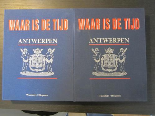 Antwerpen -Waar is de tijd - 2 delen compleet, Livres, Histoire & Politique, Enlèvement ou Envoi