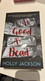 as good as dead, Boeken, Ophalen of Verzenden, Nieuw, Holly jackson