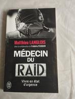 Livre "Médecin du Raid ", Comme neuf, Enlèvement ou Envoi