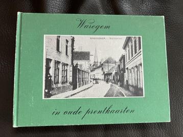 Foto boekje : Waregem in oude prentkaarten