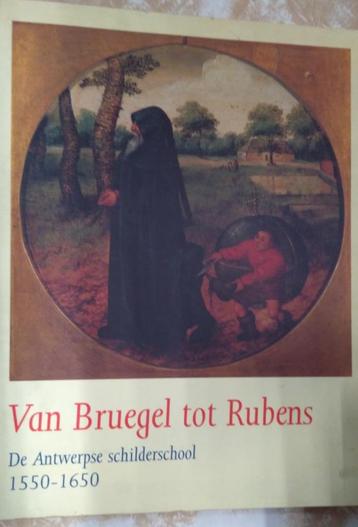 Van Breughel tot Rubens - Antwerpse schilderschool 1550-1650 beschikbaar voor biedingen