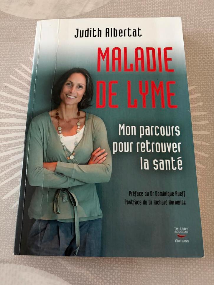 Maladie de Lyme : mon parcours pour retrouver la santé, Boeken, Gezondheid, Dieet en Voeding, Zo goed als nieuw, Ophalen of Verzenden