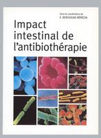 Impact intestinal de l'antibiothérapie, Enlèvement ou Envoi, Comme neuf, Autres sciences, Autre