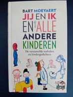 NIEUW Bart Moeyaert - Jij en ik en alle andere kinderen, Boeken, Ophalen of Verzenden, Nieuw, Bart Moeyaert