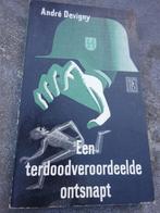 Een terdoodveroordeelde ontsnapt - André Devigny, Ophalen of Verzenden
