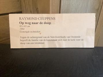 Top kunstwerk ! Raymond Ceuppens ! beschikbaar voor biedingen