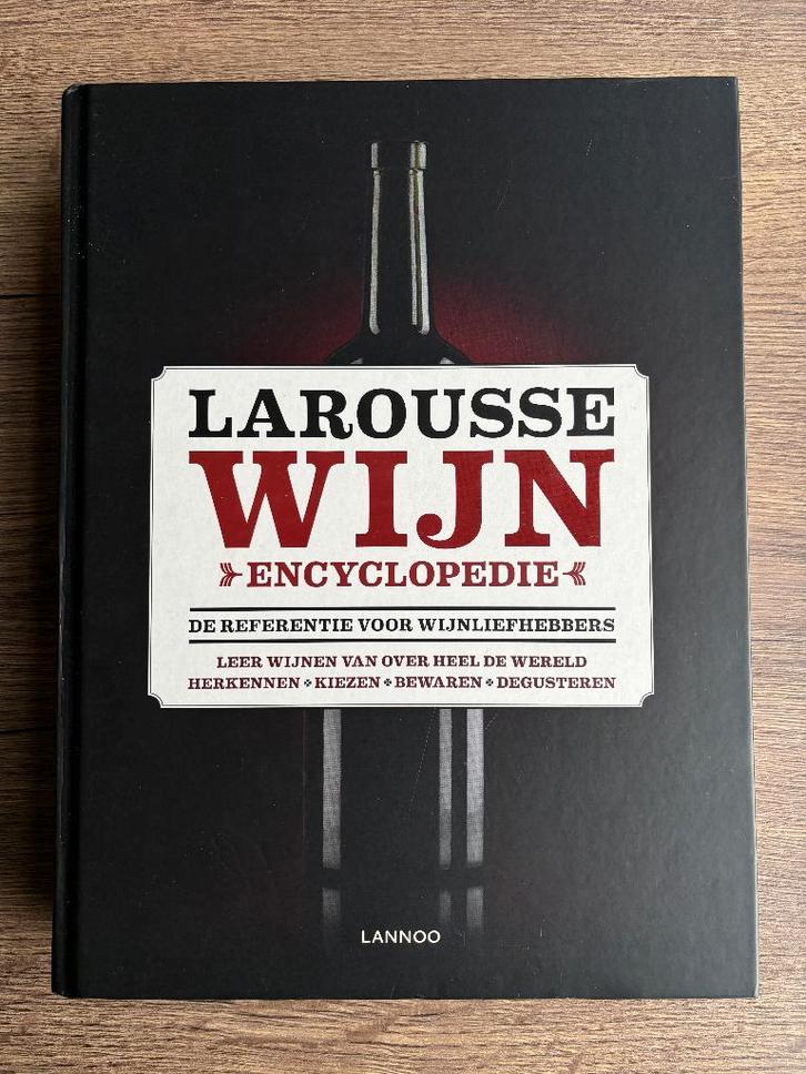 Larousse Wijnencyclopedie (nieuw), Boeken, Encyclopedieën, Nieuw, Ophalen of Verzenden