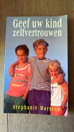 S. Marston - Geef uw kind zelfvertrouwen, Boeken, Psychologie, Ophalen of Verzenden, Gelezen, S. Marston
