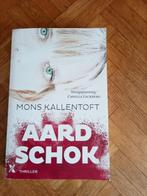 Mons Kallentoft: Aardschok: Zweedse thriller, Boeken, Gelezen, Ophalen of Verzenden