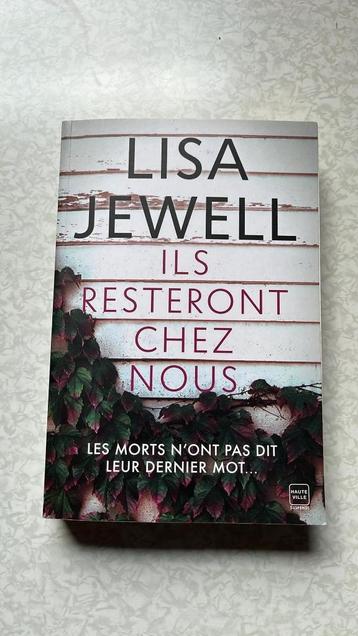 Lisa Jewell - Ils resteront chez nous